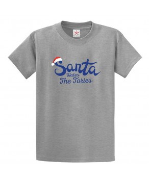 Santa Hates The Tories Anti Brexit Conservative Party Criticism Graphic Print Style Unisex Kids & Adult T-shirt